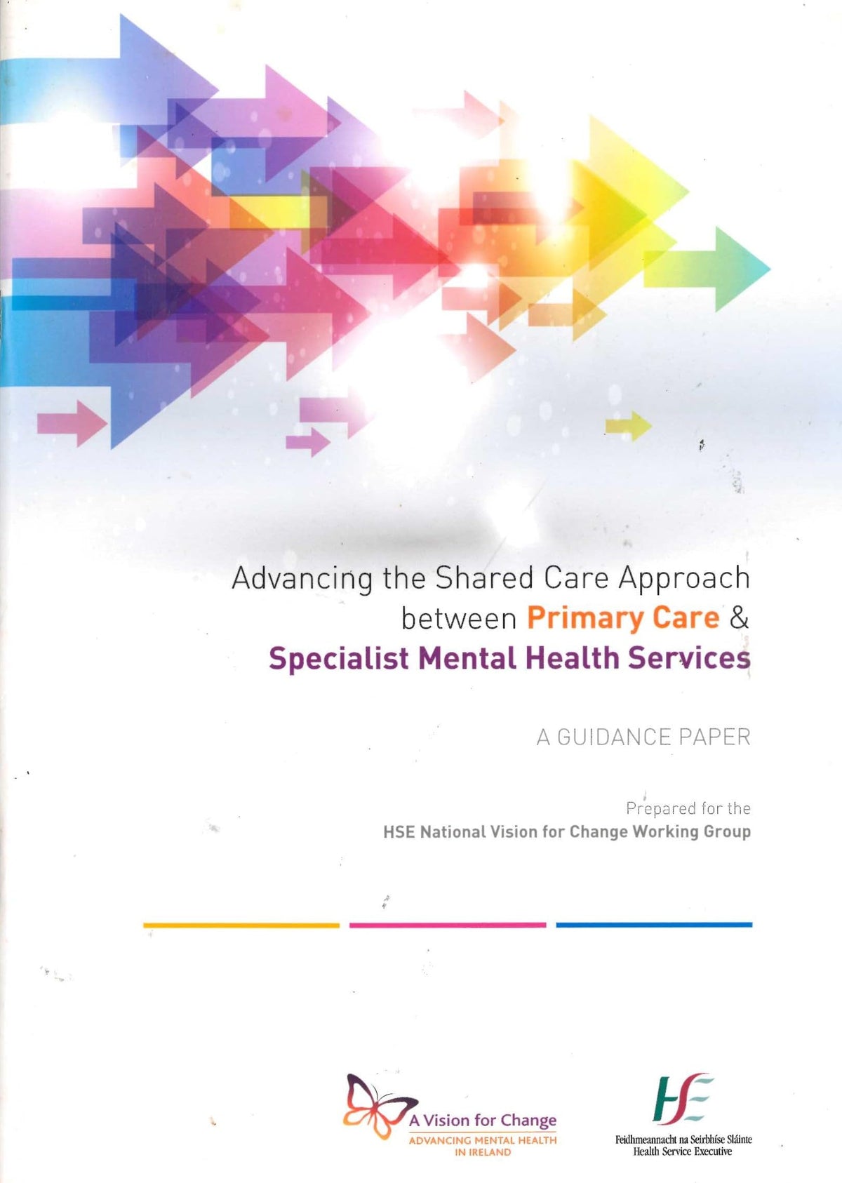 Advancing the Shared Care Approach between Primary Care and Specialist Mental Health Services: A Guidance Paper