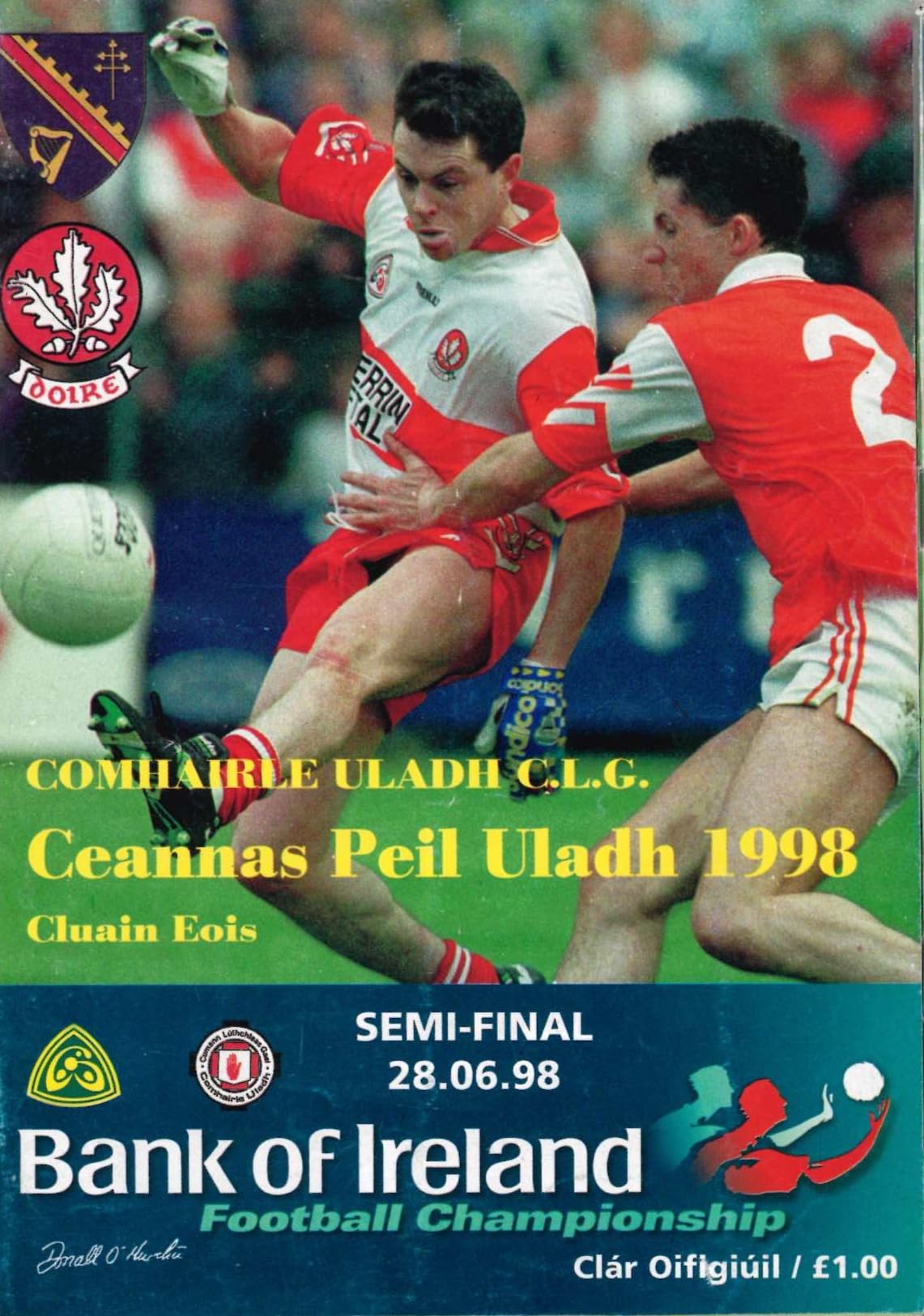 GAA Ulster Senior Football Championship semi-final matchday programme 1998: Armagh vs Derry, St Tiernach's Park, Clones, 28 June 1998 — Derry's 1998 Ulster title run