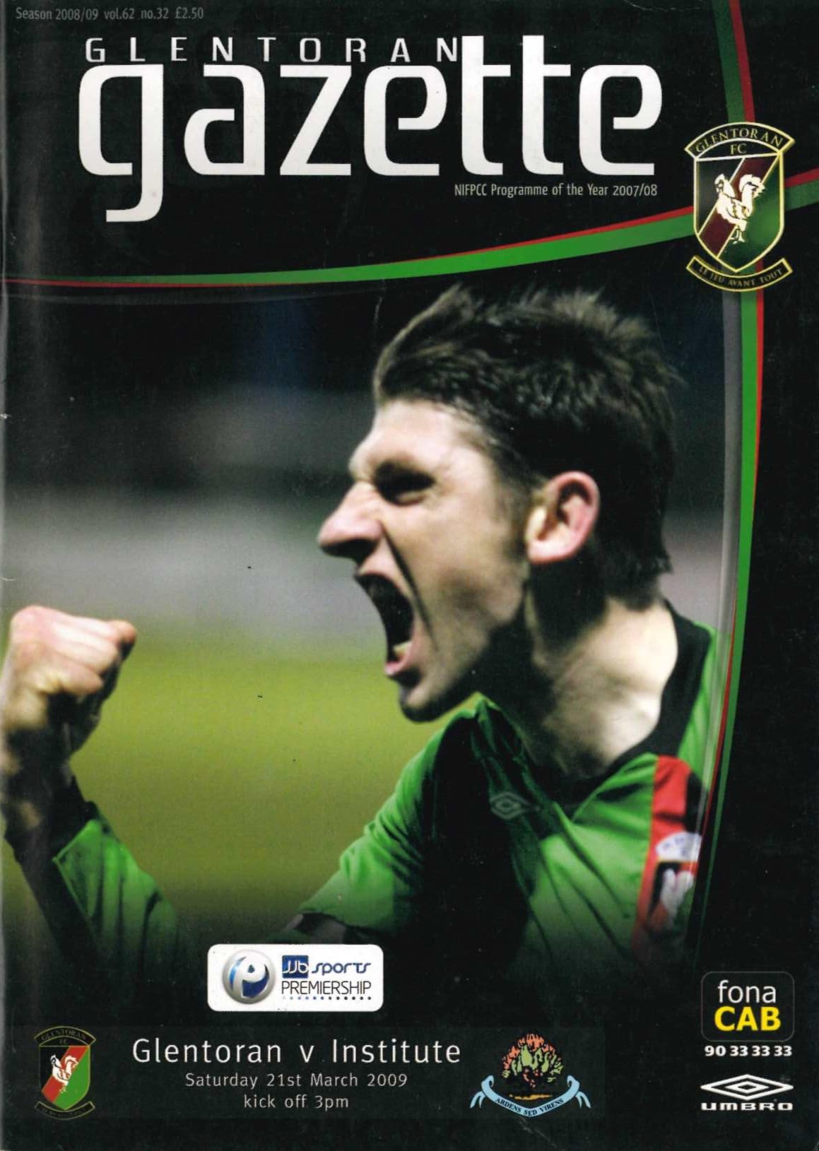 Glentoran Gazette, Season 2008/09, Vol 62, No 32: Glentoran v Institute, 21 March 2009 matchday programme — JJB Sports Premiership; Gary Hamilton, Glen Little, Chris Walker, the 1973/74 European side