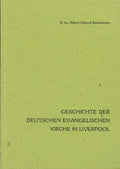 Geschichte der Deutschen Evangelischen Kirche in Liverpool