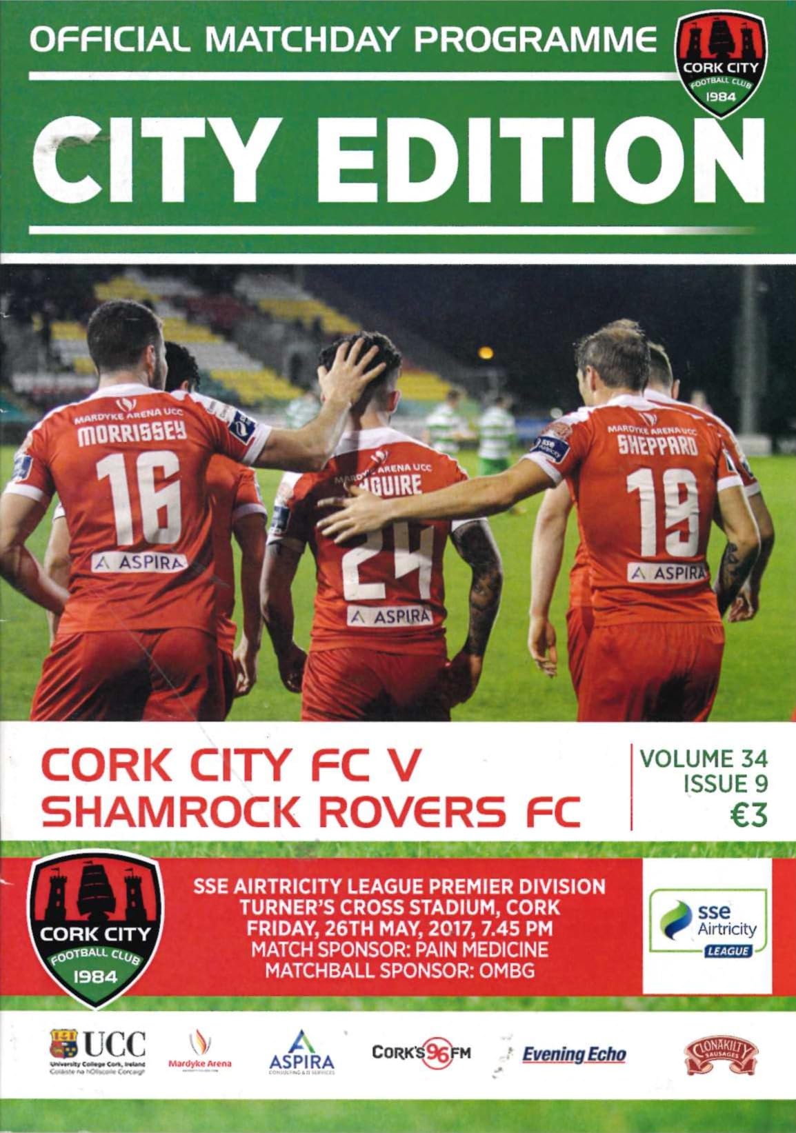 Cork City 'City Edition' Vol 34 Issue 9: Cork City v Shamrock Rovers, 26 May 2017 matchday programme — Premier Division at Turner's Cross; SEAN MAGUIRE on the cover, from the double-winning season