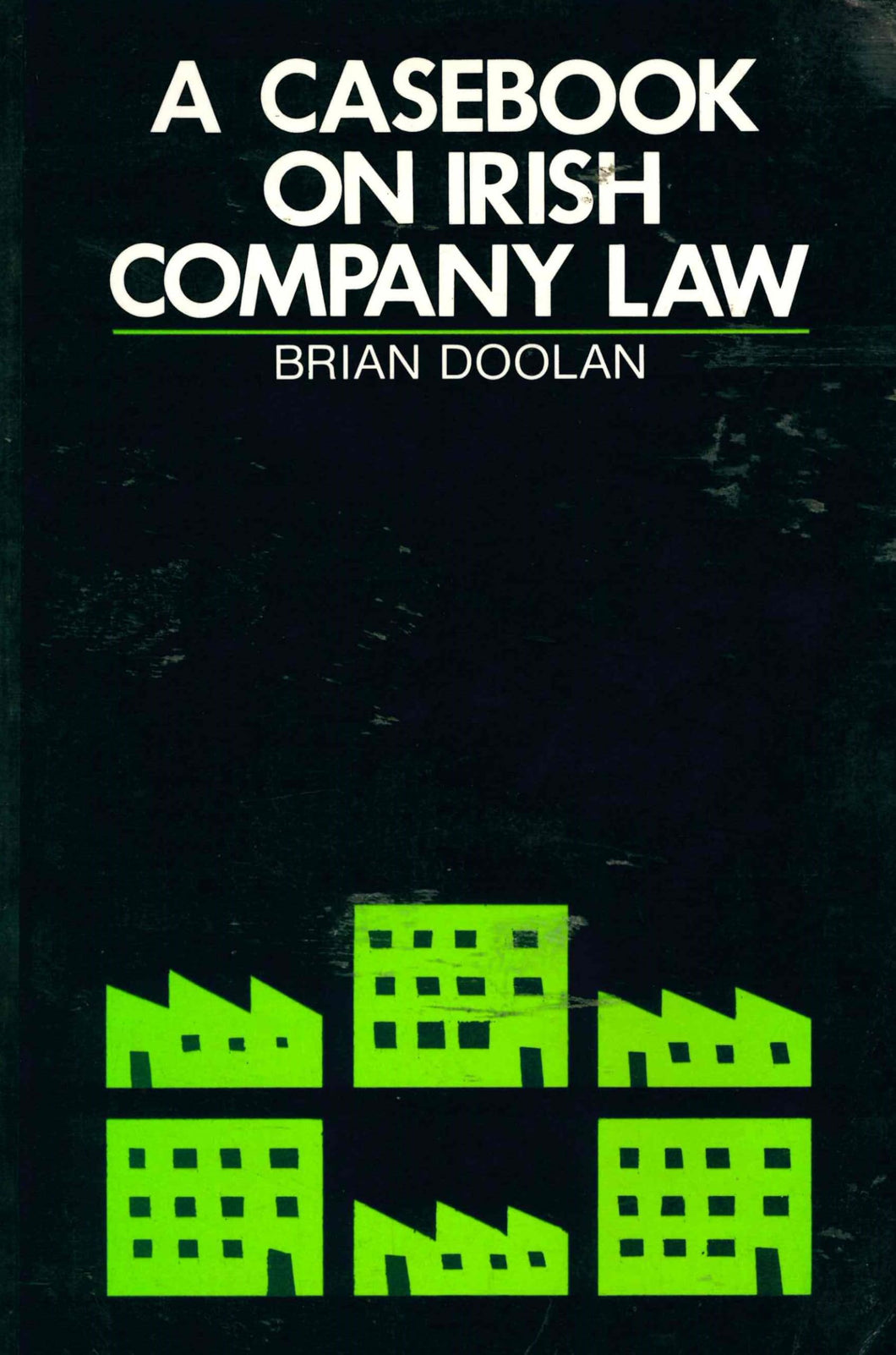 Casebook on Irish Company Law