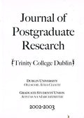 Journal of Postgraduate Research - Trinity College Dublin - 2002-2003