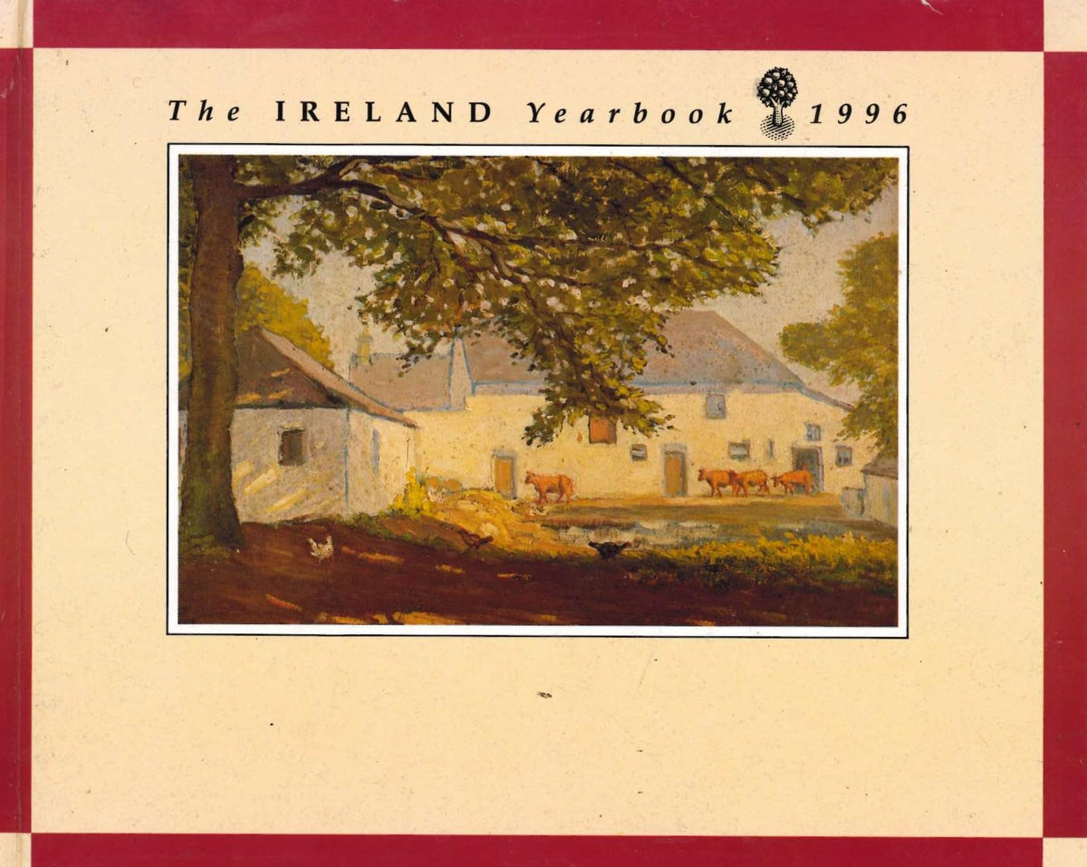 The Ireland Yearbook 1996: With over Fifty Irish Paintings - Ulster Museum