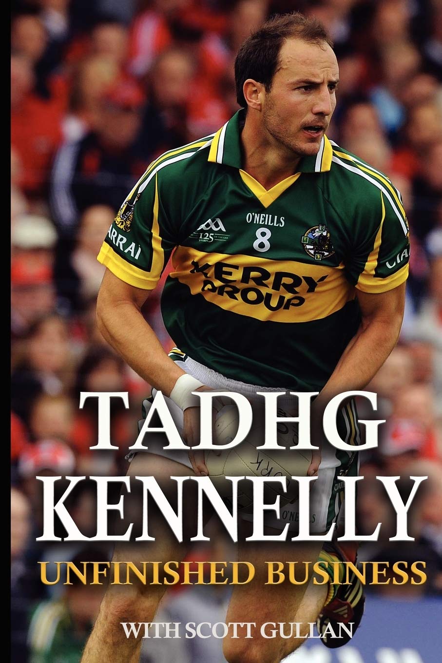 Tadhg Kennelly: Unfinished Business