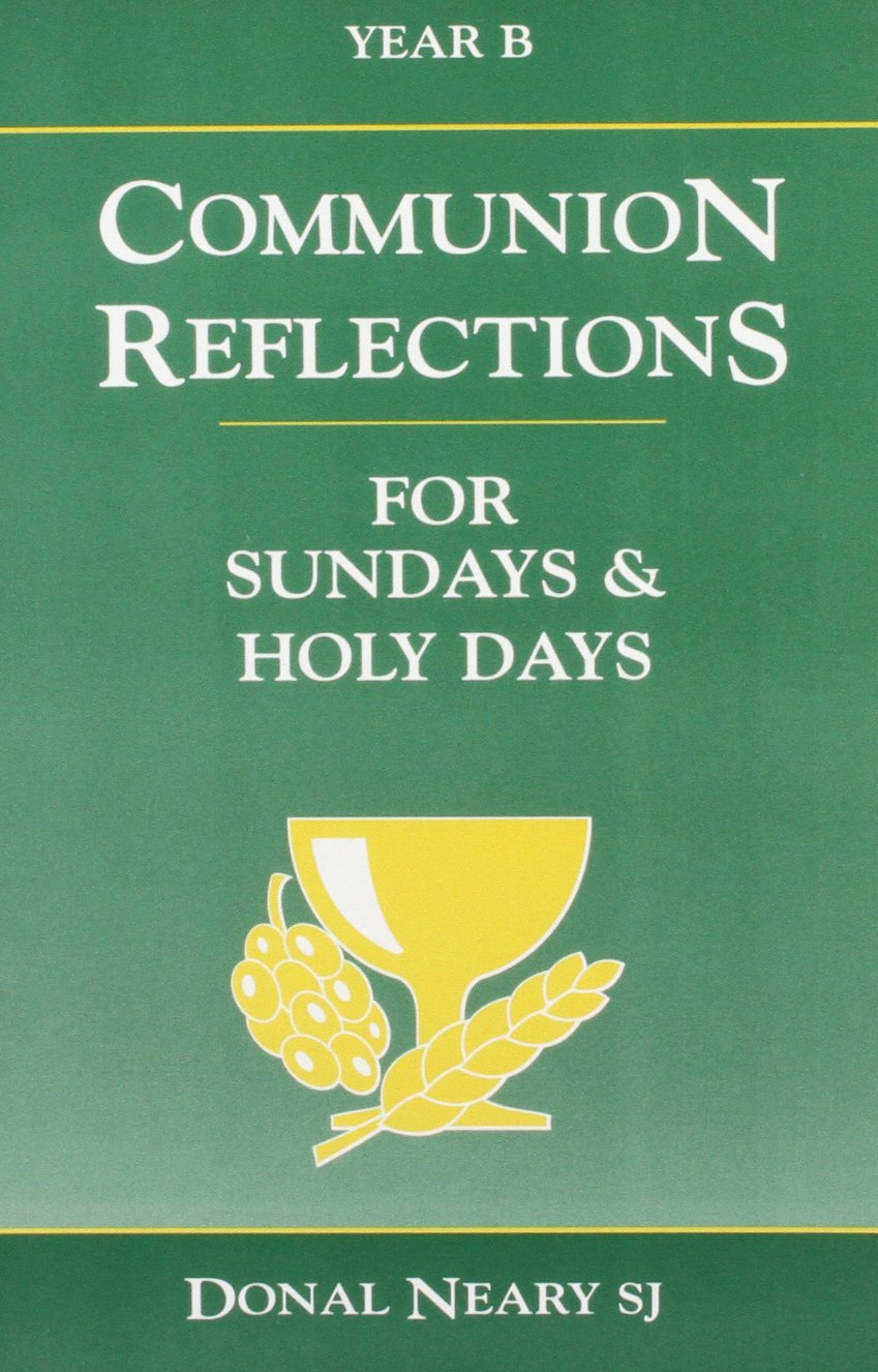 Years A and B (Communion Refelctions)