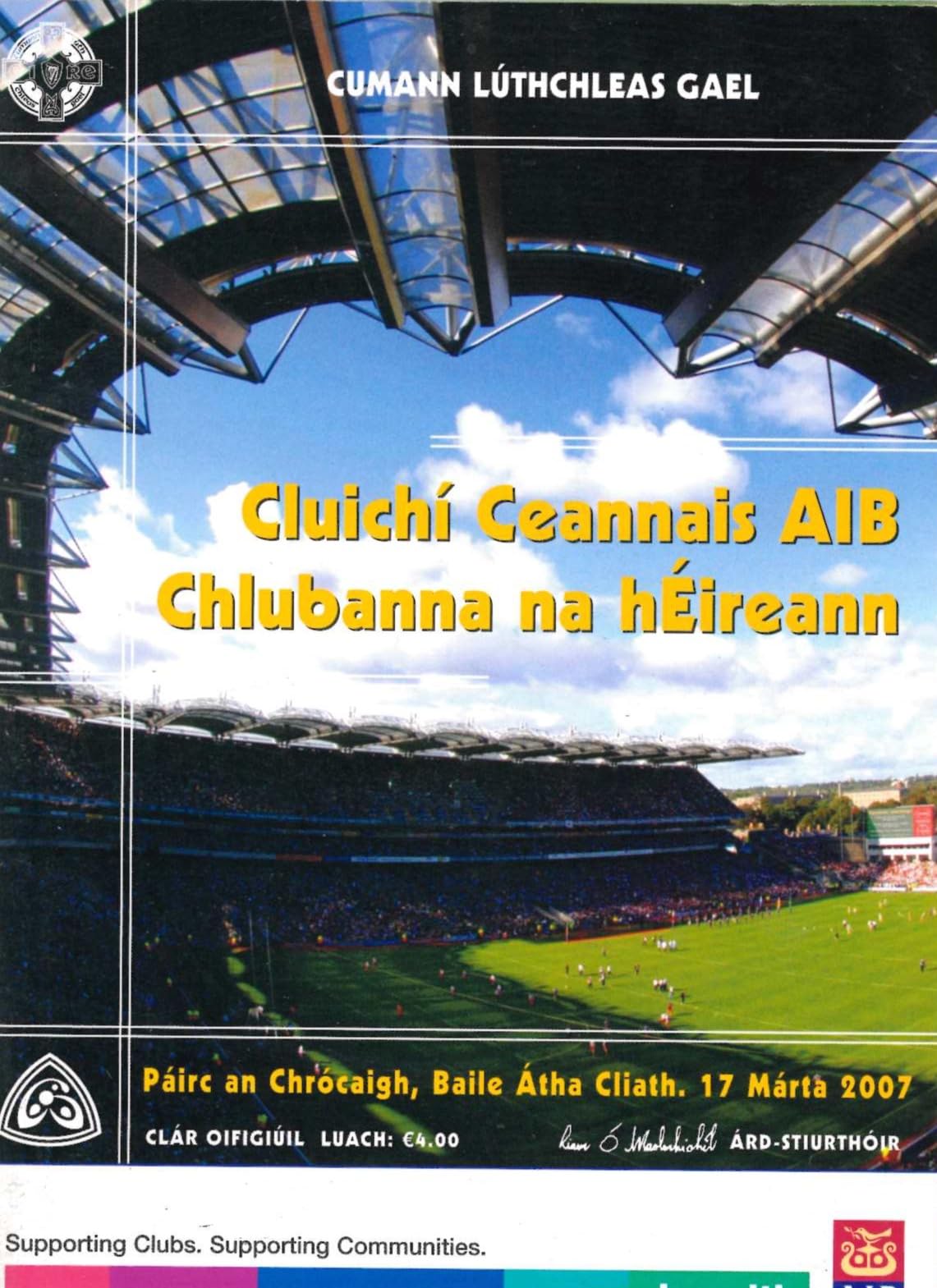 GAA AIB All-Ireland Club Championship finals matchday programme 2007: Crossmaglen Rangers vs Dr Crokes and Ballyhale Shamrocks vs Loughrea, Croke Park, 17 March 2007 — St Patrick's Day, Crossmaglen