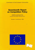 17th Report on Competition Policy (Published in Conjunction with the '21st General Report on the Activities of the European Communities 1987')