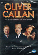 Oliver Callan: Live at the Olympia Theatre Dublin - The Award-Winning Comedy Creator of RTÉ's Callan's Kicks