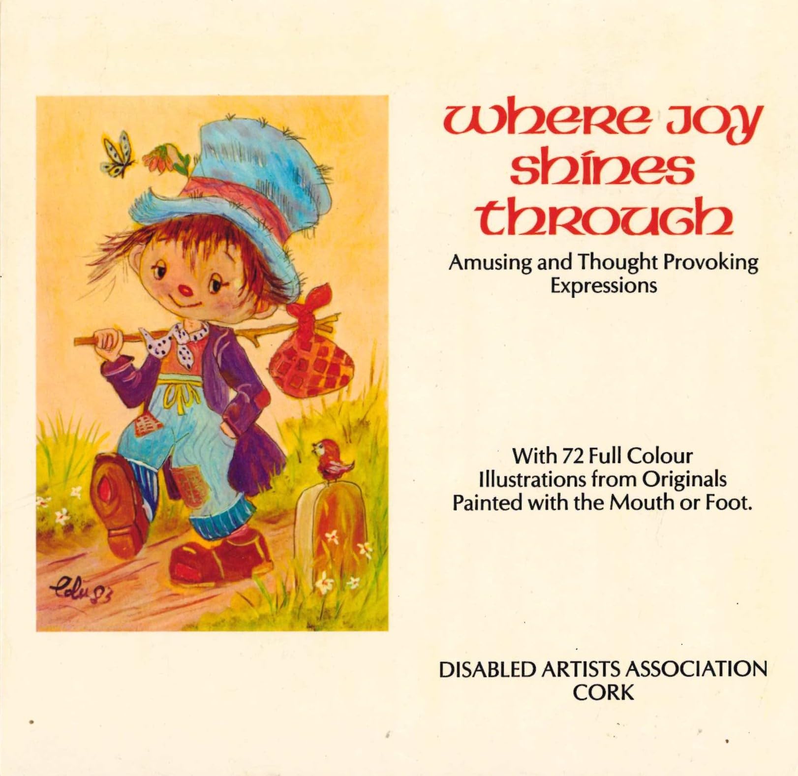 Where Joy Shines Through: Amusing and Thought Provoking Expressions