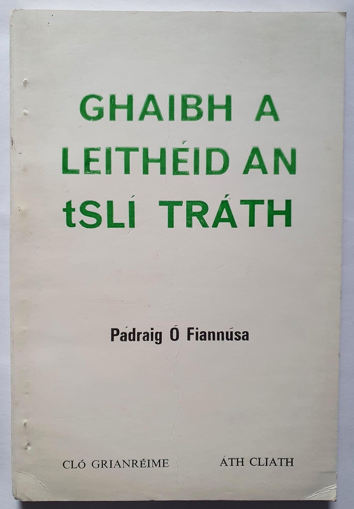 Ghaibh a Leithéid an tSlí Tráth