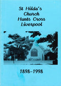 St Hilda's Church, Hunts Cross, Liverpool, 1898-1998