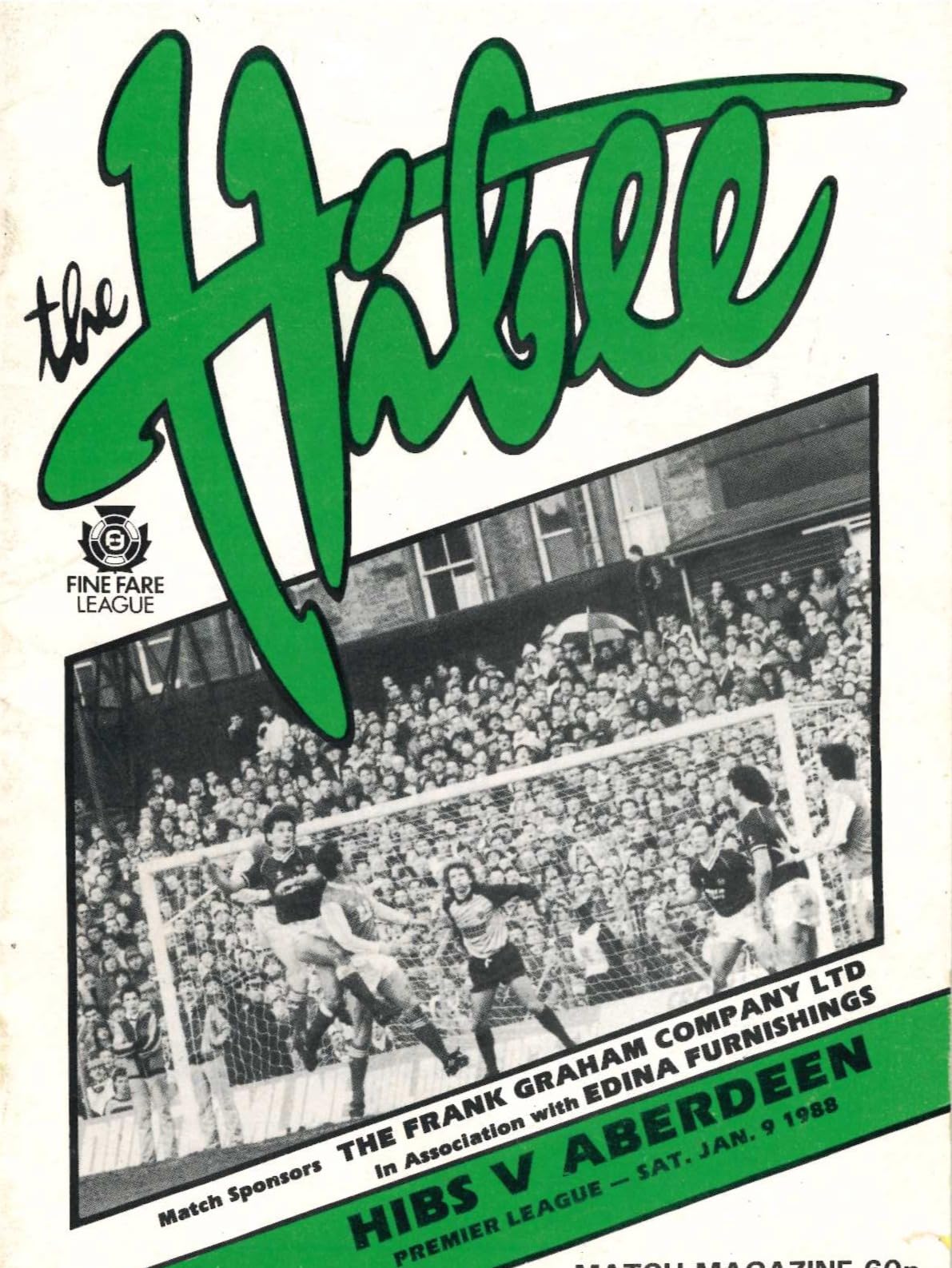 Hibernian FC 'The Hibee', Season 1987/88: Hibernian v Aberdeen, 9 January 1988 matchday programme — Premier League; Alex Miller, Andy Goram, Charlie Nicholas, Craig Levein, Edinburgh derby
