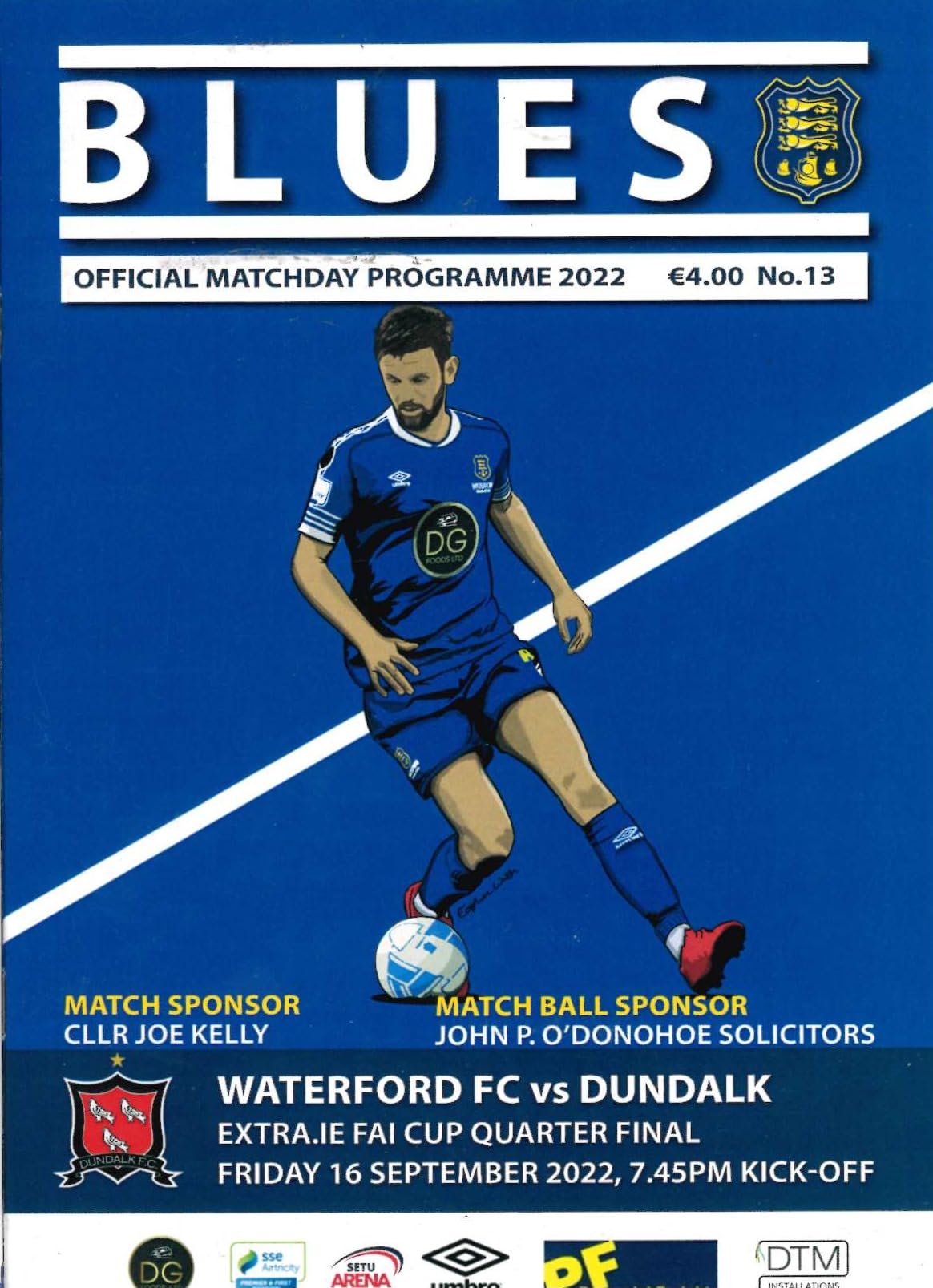 Waterford FC 'Blues', 2022 season, No. 13: Waterford FC v Dundalk, 16 September 2022 matchday programme — Extra.ie FAI Cup quarter-final at the RSC