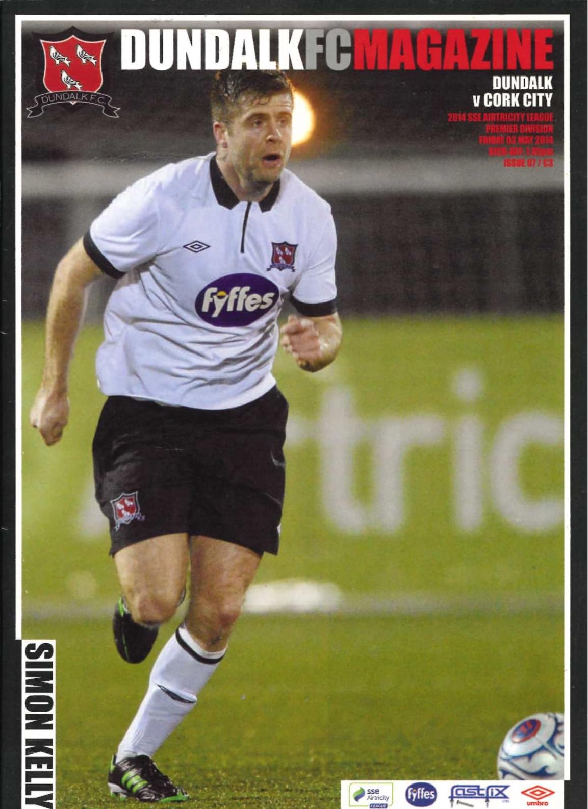 Dundalk FC Magazine Issue 07: Dundalk v Cork City, 2 May 2014 matchday programme — 2014 SSE Airtricity Premier Division at Oriel Park; the Oriel Park pitch row, and Europe on the horizon