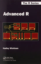 Load image into Gallery viewer, Advanced R (Chapman &amp; Hall/CRC: The R Series)