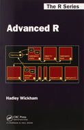 Advanced R (Chapman & Hall/CRC: The R Series)