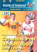 GAA Ulster Senior Football Championship semi-final matchday programme 2000: Antrim vs Derry, Casement Park, Belfast, 18 June 2000 — the drawn first game