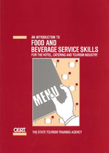 Load image into Gallery viewer, An Introduction to Food and Beverage Service Skills for the Hotel, Catering and Tourism Industry