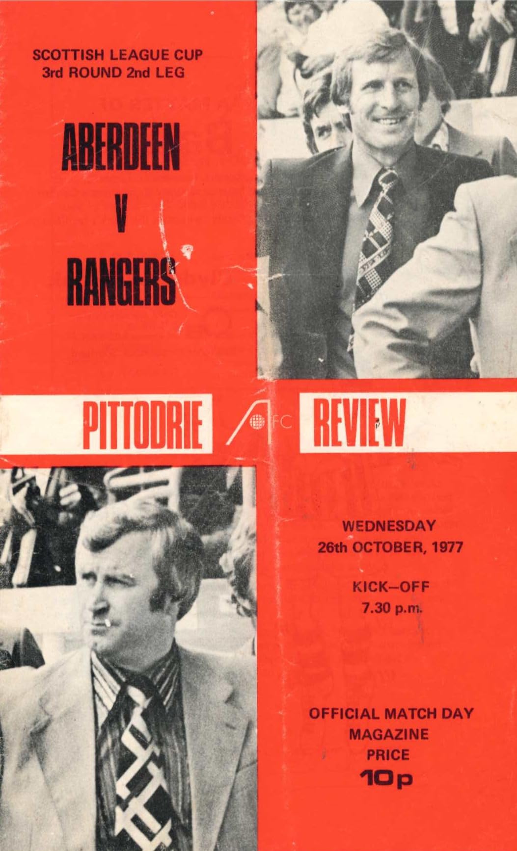 Aberdeen FC 'Pittodrie Review', Season 1977/78: Aberdeen v Rangers, 26 October 1977 matchday programme — Scottish League Cup; Billy McNeill, Chic McLelland, second leg after a 6-1 defeat at Ibrox