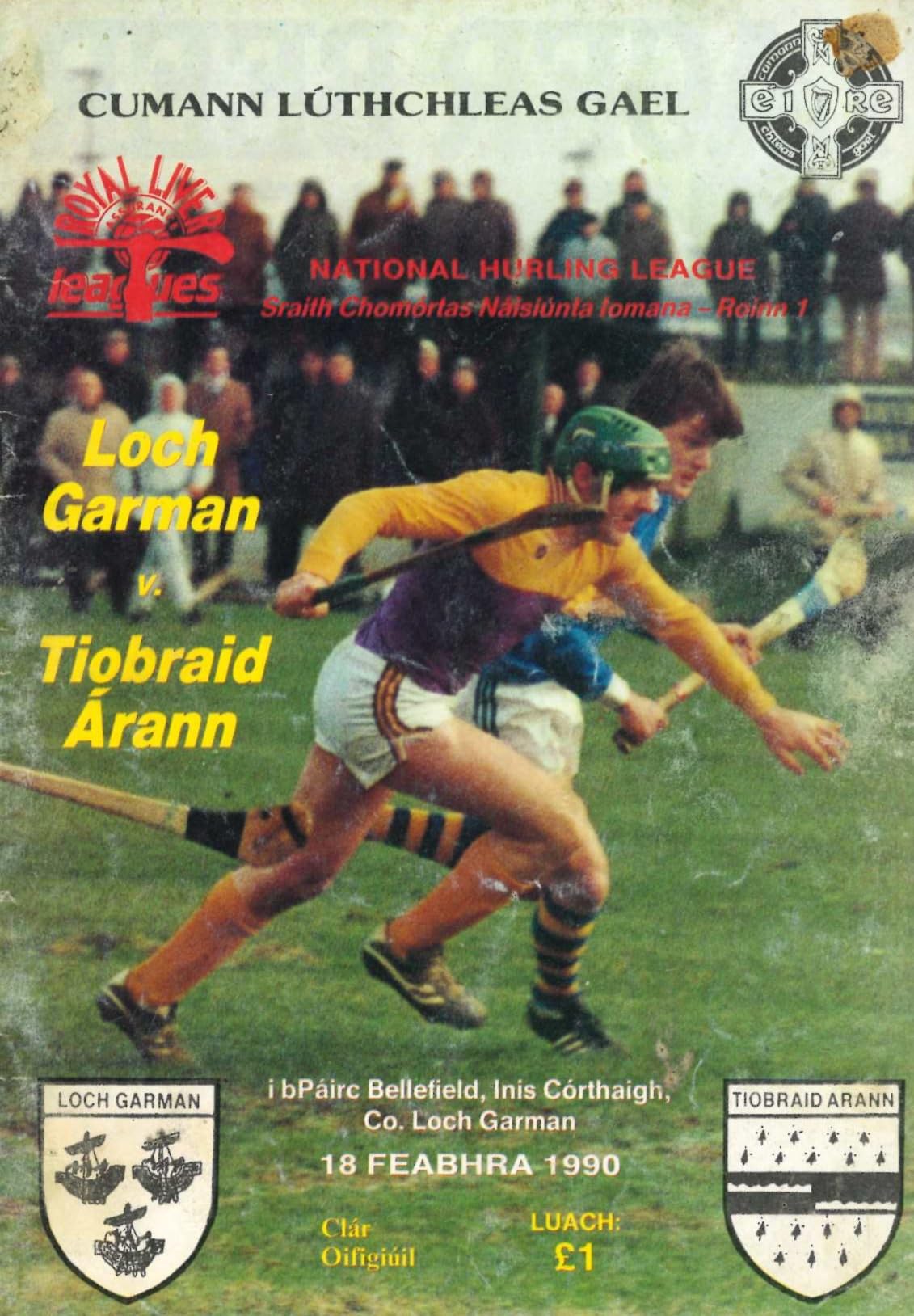 GAA Royal Liver National Hurling League Division 1 programme 1990: Wexford vs Tipperary (Loch Garman vs Tiobraid Árann), Bellefield, Enniscorthy, 18 February 1990