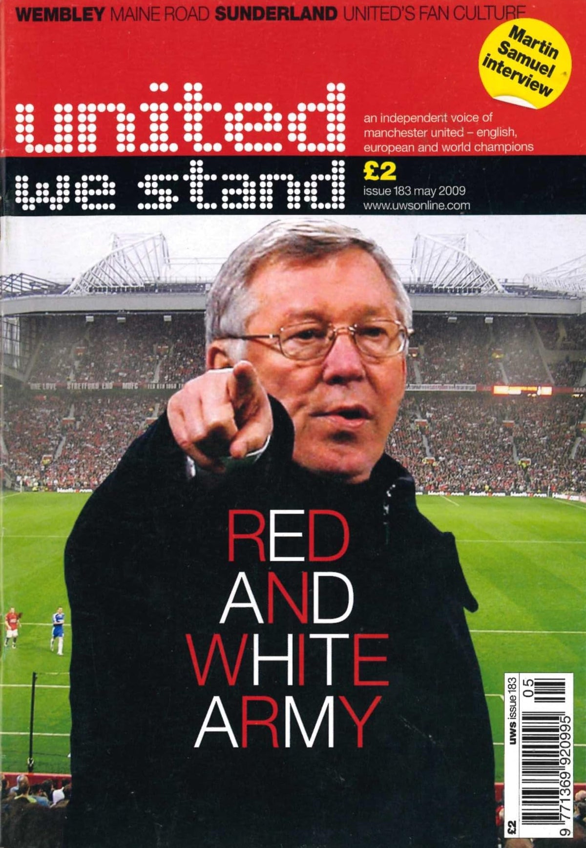 United We Stand magazine, Issue 183, May 2009: An Independent Voice of Manchester United – Red and White Army; Sir Alex Ferguson, Martin Samuel Interview, Maine Road FC, Wembley