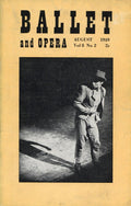 Ballet and Opera, August 1949: Volume 8, No 2