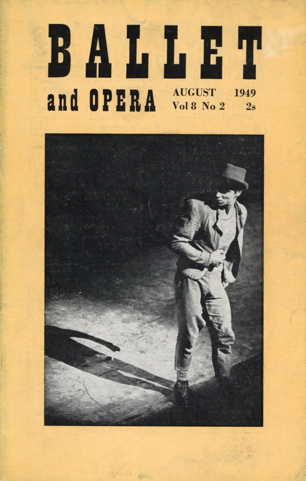 Ballet and Opera, August 1949: Volume 8, No 2