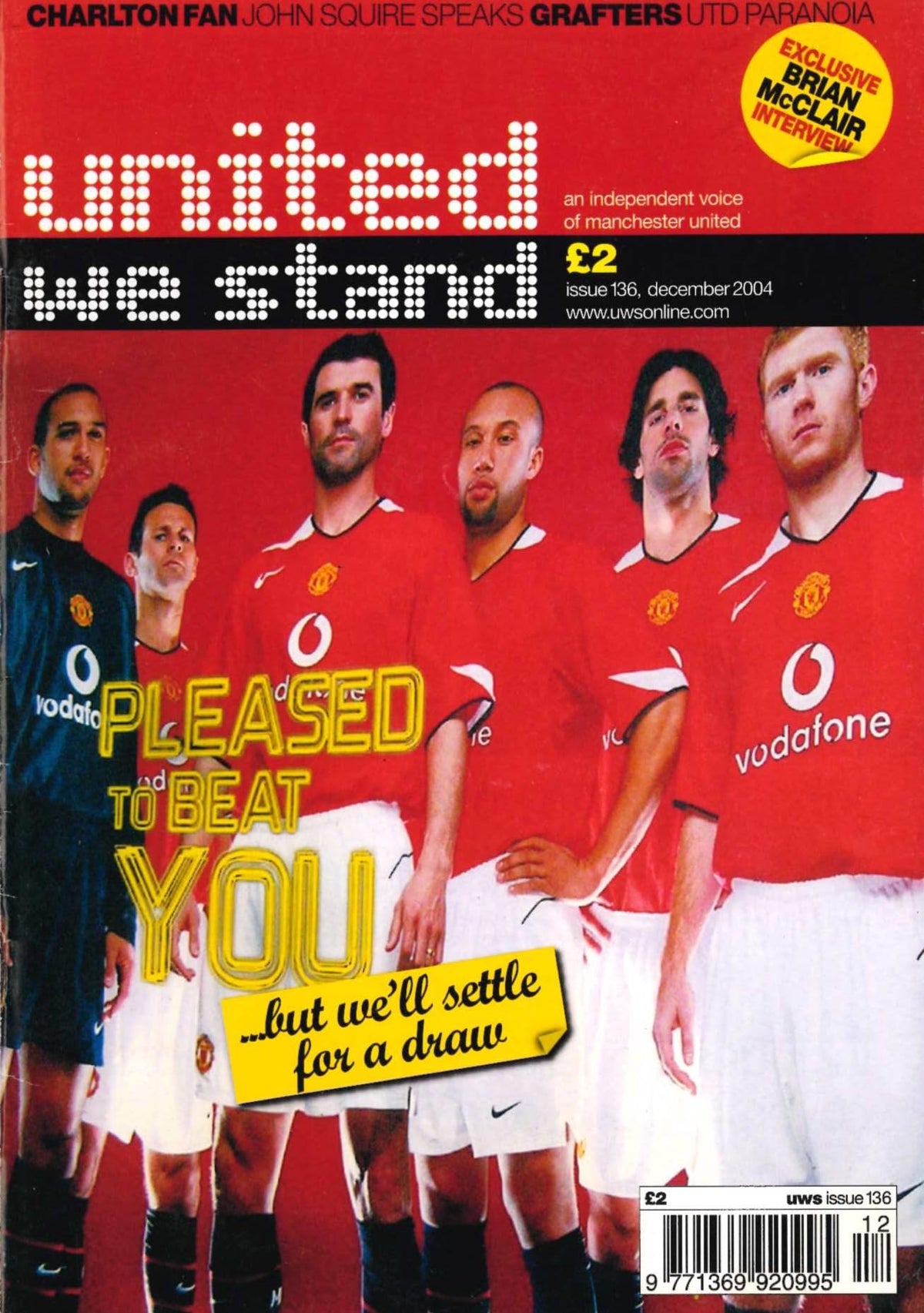 United We Stand magazine, Issue 136, December 2004: An Independent Voice of Manchester United – Pleased to Beat You... But We'll Settle for a Draw; John Squire, Brian McClair, Claudio Ranieri
