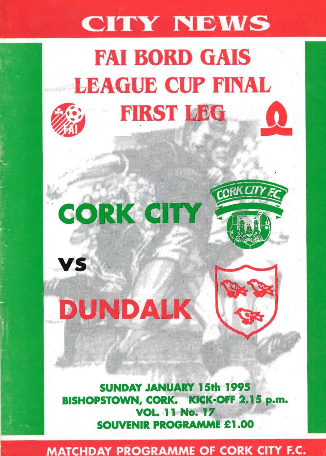 Cork City 'City News' Vol 11 No 17: Cork City v Dundalk, 15 January 1995 matchday programme — FAI Bord Gáis League Cup Final FIRST LEG at Bishopstown; souvenir programme