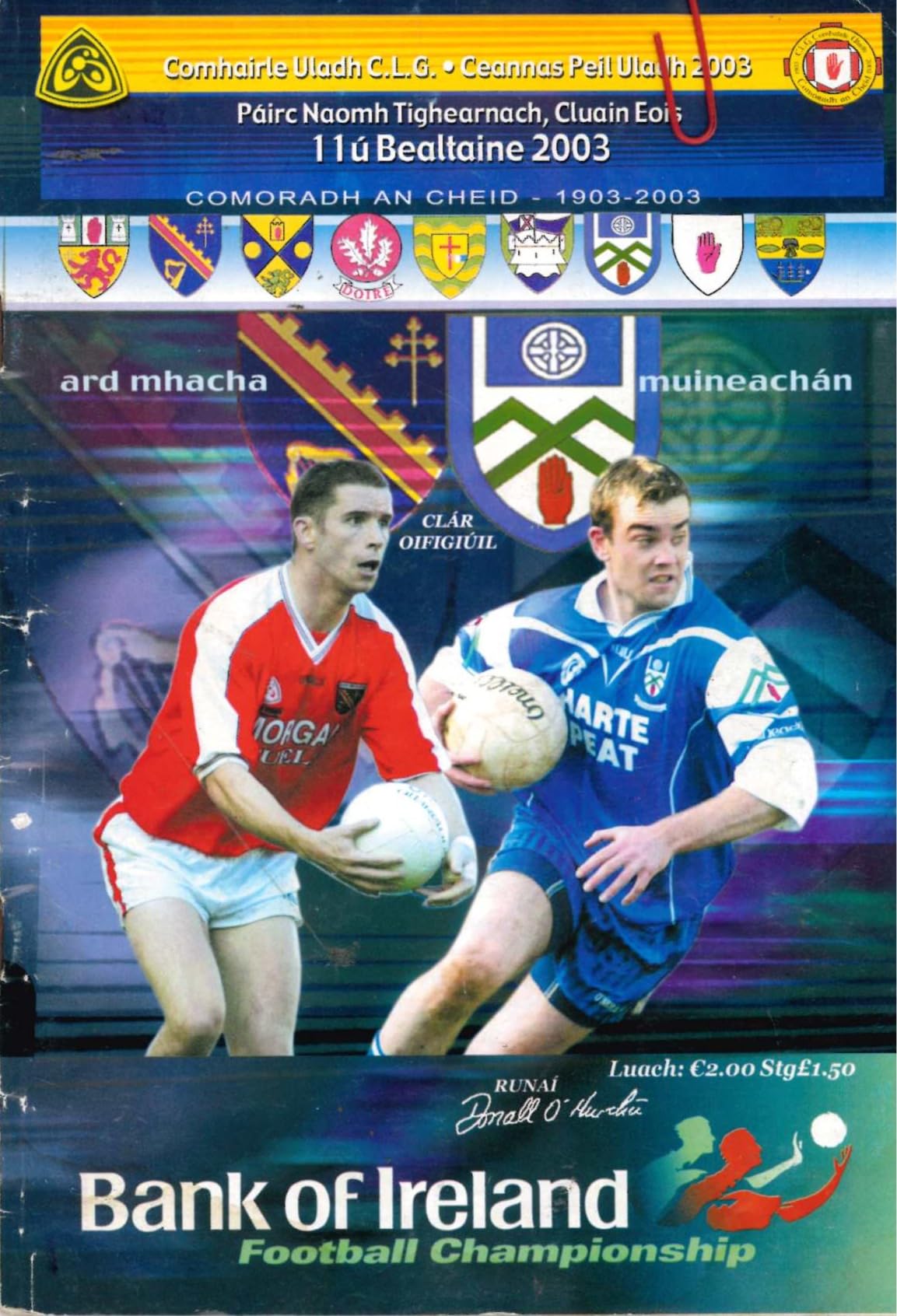 GAA Ulster Senior Football Championship matchday programme 2003: Monaghan vs Armagh, St Tiernach's Park, Clones, 11 May 2003 — Ulster Council centenary 1903-2003, Armagh as All-Ireland champions