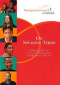 On Speaking Terms: Introductory and Language Programmes for Migrants in Ireland