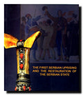 The First Serbian Uprising and the Restauration of the Serbian State (Restoration)