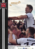 Dundalk FC Magazine Issue 13: Dundalk v Shamrock Rovers, 23 July 2017 matchday programme — Premier Division at Oriel Park; printed on the day of the Rosenborg Champions League tie