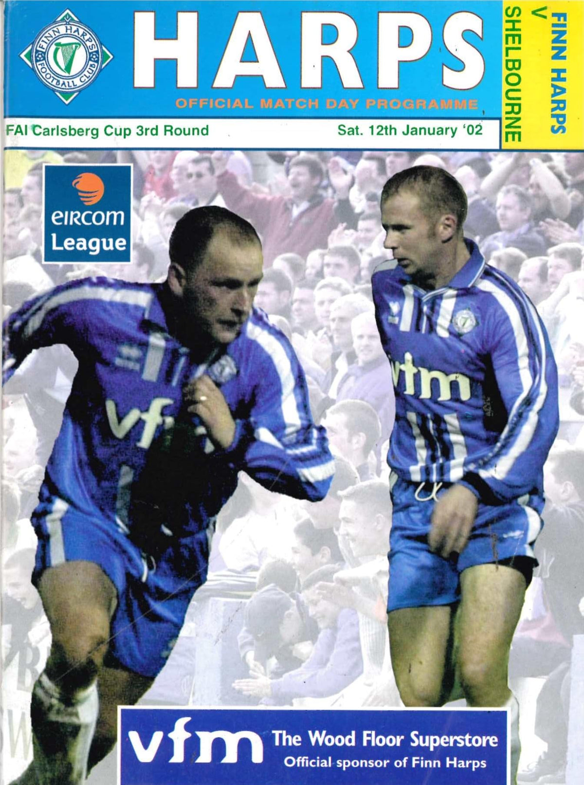 Finn Harps FC 'Harps': Finn Harps v Shelbourne, 12 January 2002 matchday programme — FAI Carlsberg Cup third round; the editor on the Paul Marney affair
