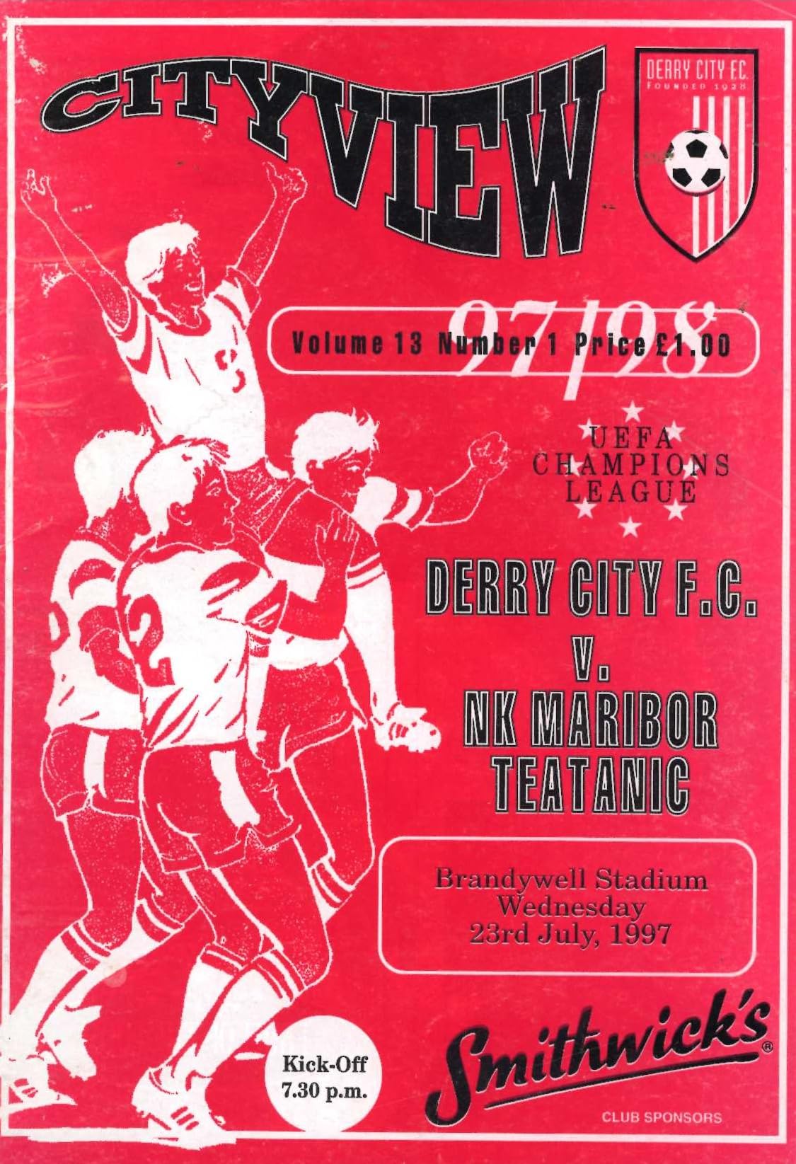 Derry City FC 'Cityview', Season 1997/98, Vol 13 No 1: Derry City v NK Maribor Teatanic, 23 July 1997 matchday programme — UEFA Champions League qualifier at the Brandywell