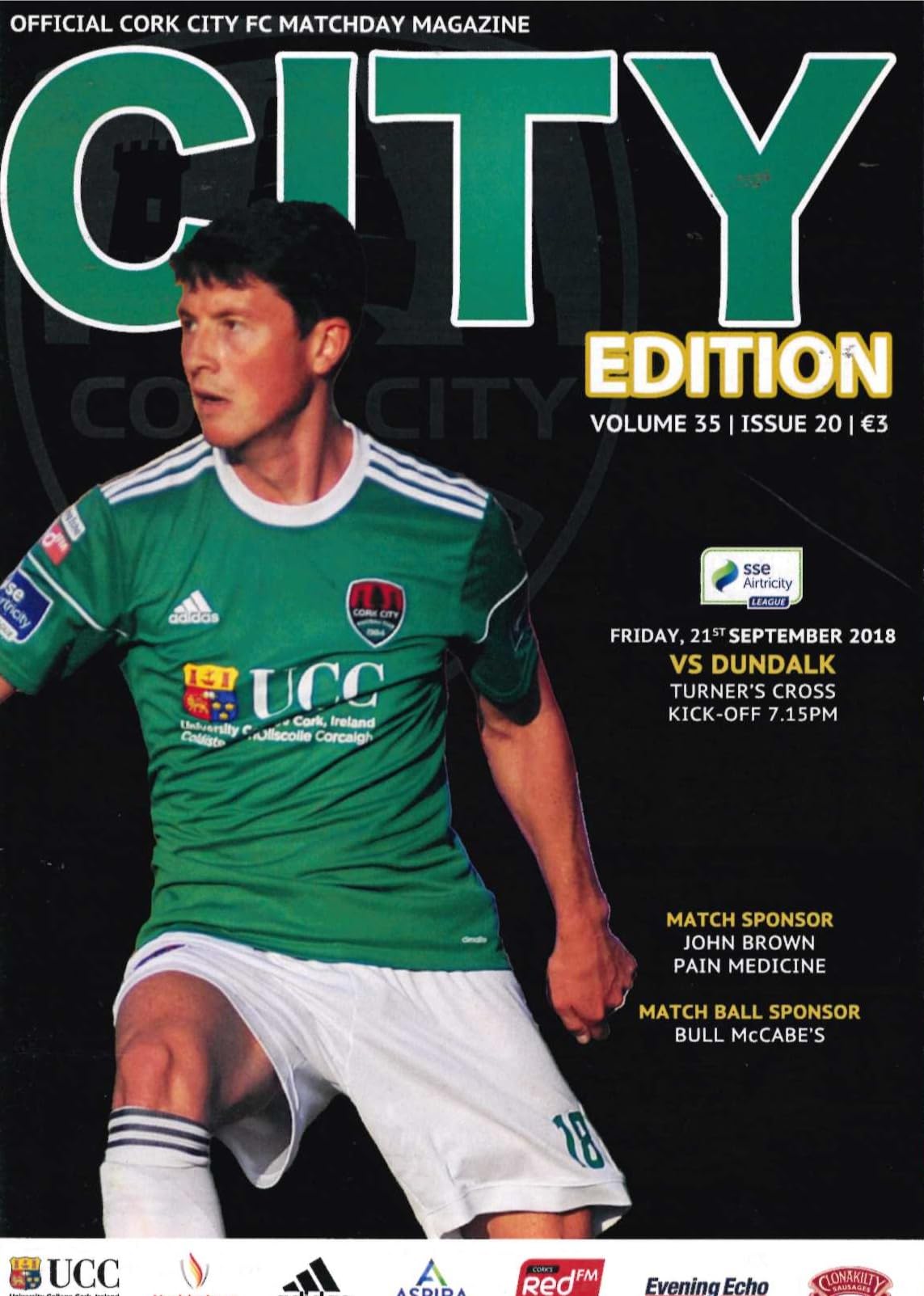 Cork City 'City Edition' Vol 35 Issue 20: Cork City v Dundalk, 21 September 2018 matchday programme — Premier Division at Turner's Cross; John Caulfield on what is wrong with the League of Ireland