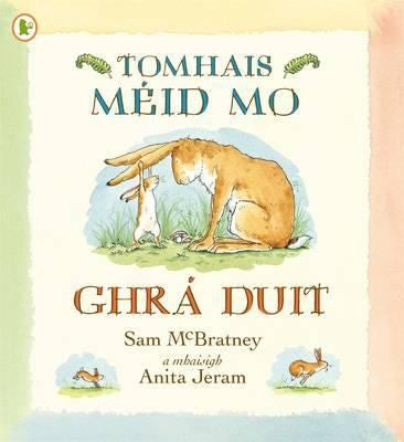 Tomhais Méid Mo Ghrá Duit (Guess How Much I Love You)