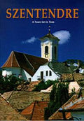 Szentendre: A Town Set in Time