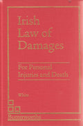 Irish law of damages for personal injuries and death