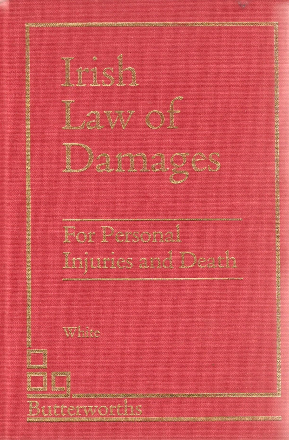 Irish law of damages for personal injuries and death