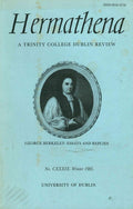 Hermathena: A Trinity College Dublin Review, No CXXXIX (139), Winter 1985 - George Berkeley: Essays and Replies