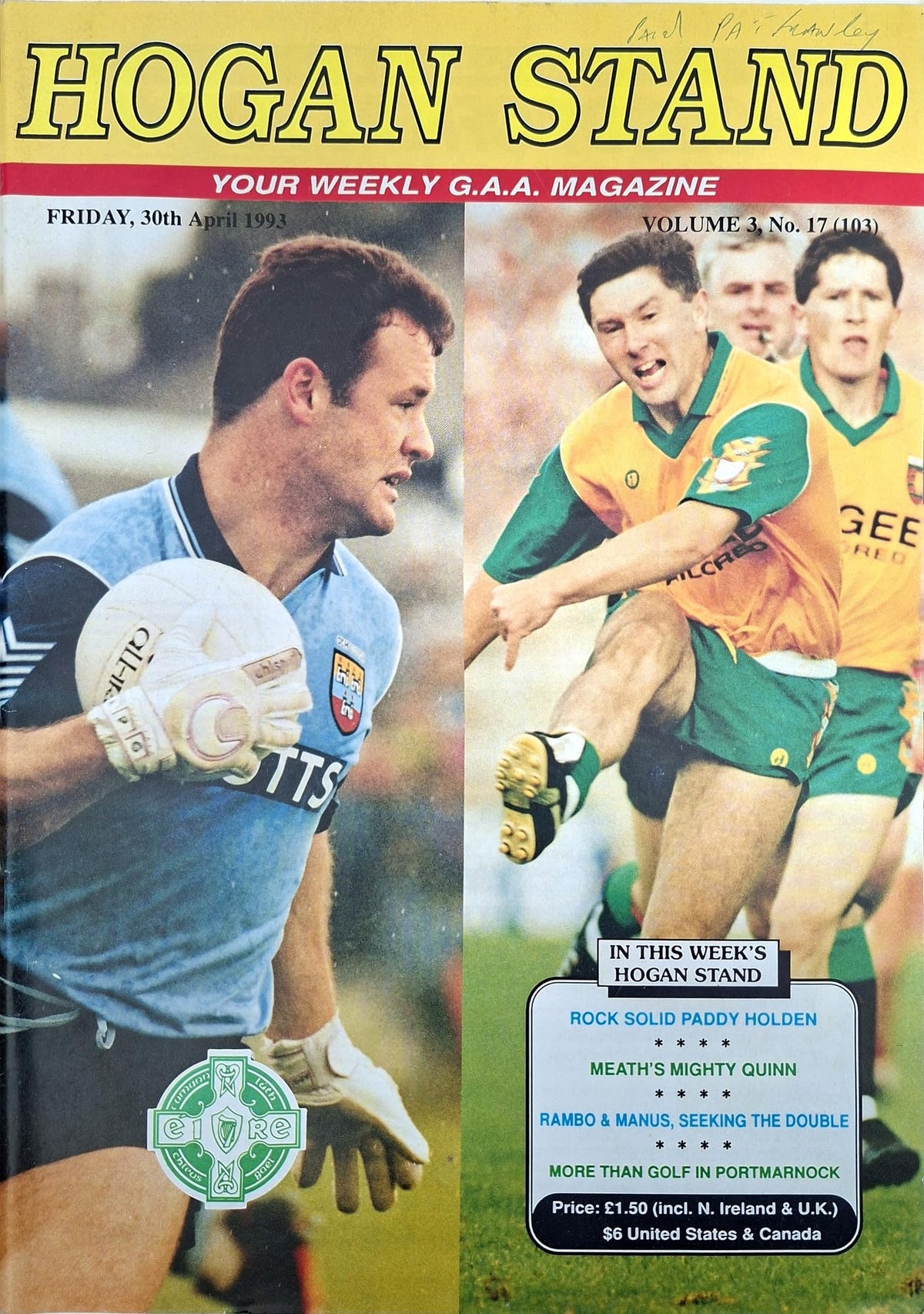 Hogan Stand GAA Magazine, 30 April 1993, Vol 3 No 17 (103): Dublin v Donegal NFL final preview, Dublin footballers in colour; Vinnie Murphy and Martin McHugh cover, Manus Boyle, Martin Gavigan