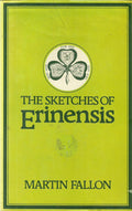 Sketches of Erinensis: Selections of Irish Medical Satire, 1824-36
