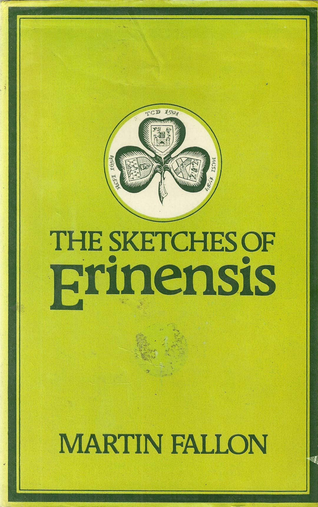 Sketches of Erinensis: Selections of Irish Medical Satire, 1824-36