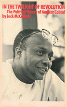 Load image into Gallery viewer, In the Twilight of Revolution: Political Theory of Amilcar Cabral