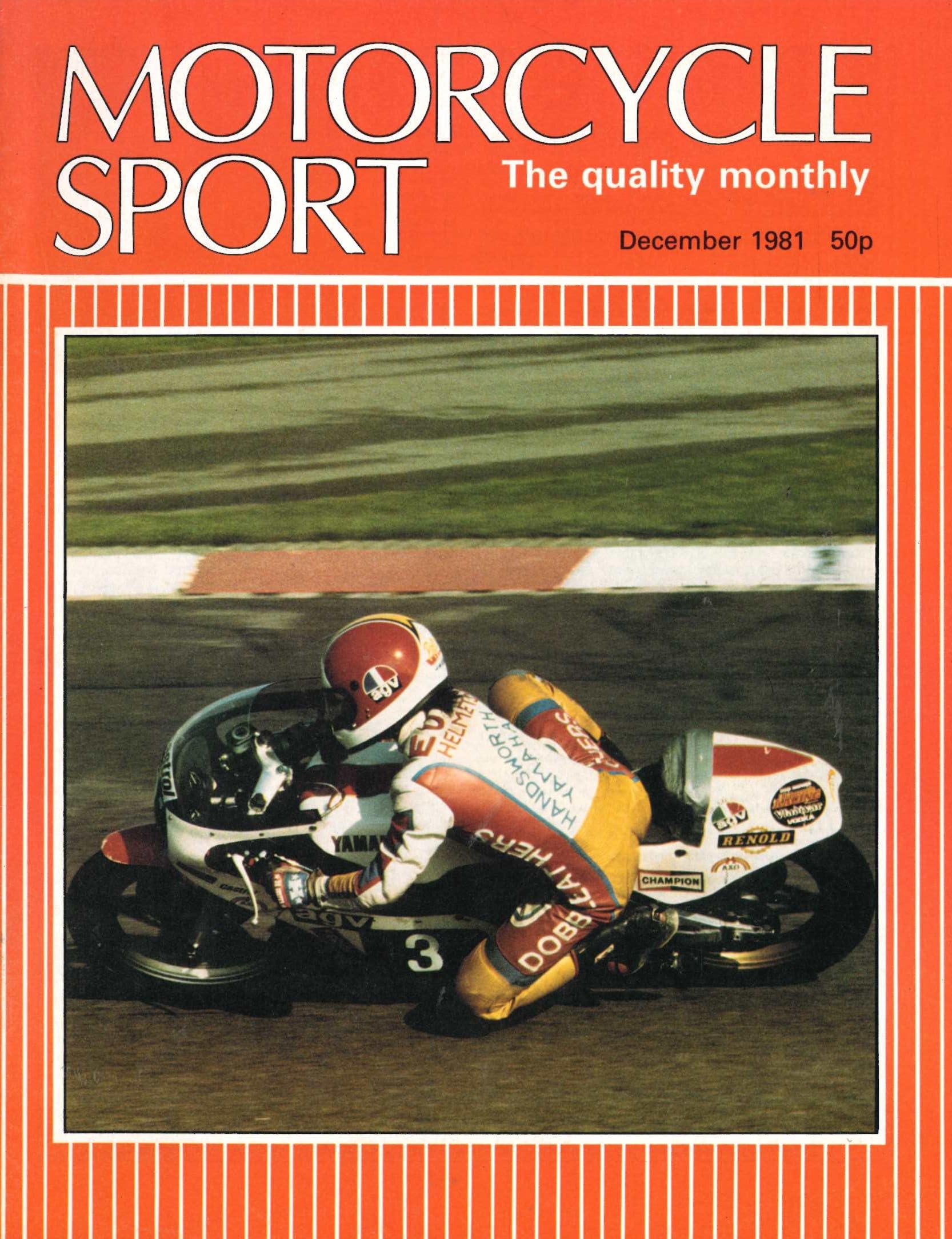 Motorcycle Sport magazine: The Quality Monthly, December 1981 - Volume 22, No 12