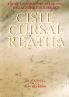 Ciste Cursai Reatha: Focail agus Smaointe an Lae Inniu.Cad as Doibh? Cad is Bri Leo?