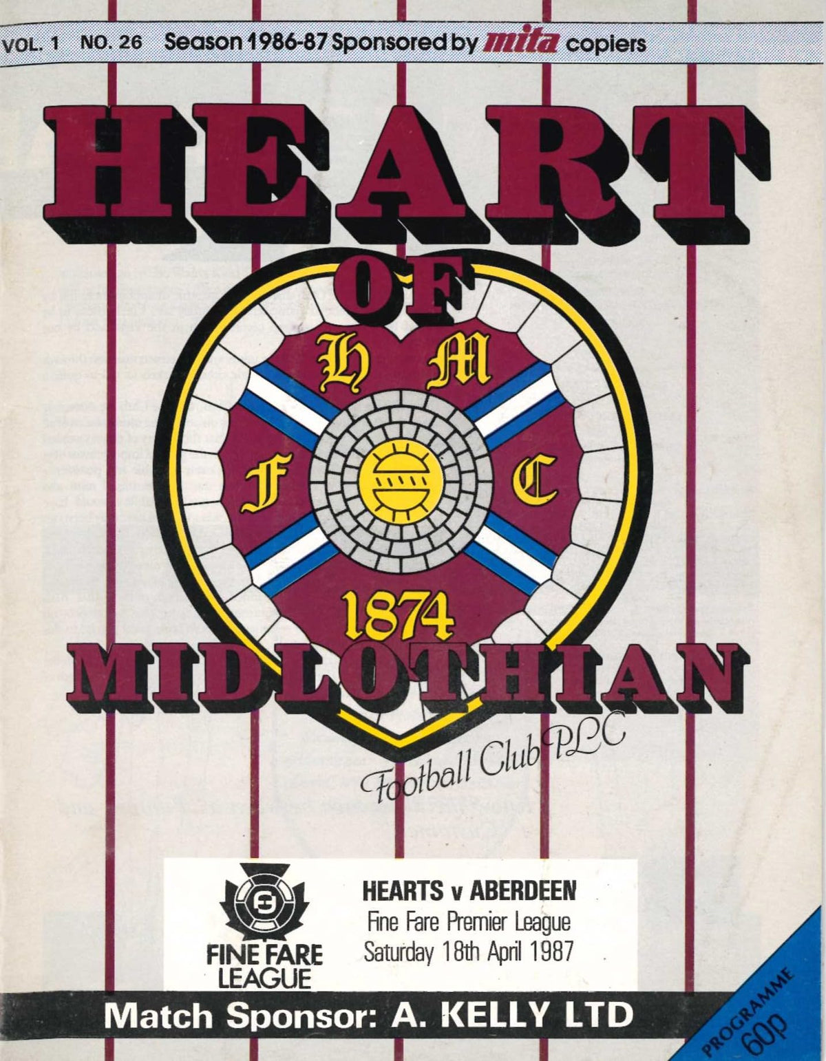 Heart of Midlothian FC, Season 1986/87: Hearts v Aberdeen, 18 April 1987 matchday programme — Fine Fare Premier League at Tynecastle; after the Hampden semi-final, Walter Kidd testimonial