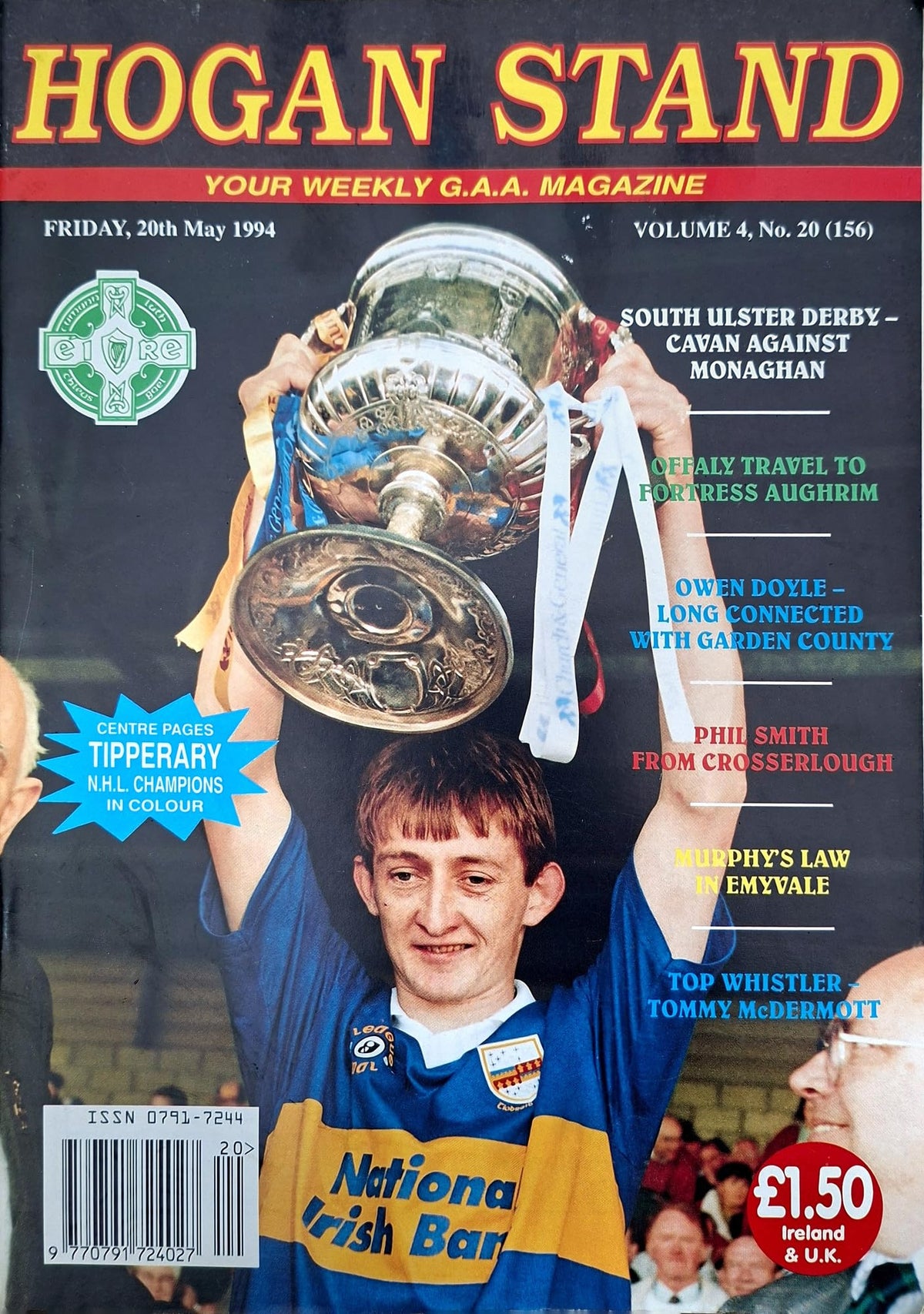 Hogan Stand GAA Magazine, 20 May 1994, Vol 4 No 20 (156): Tipperary National Hurling League champions 1994 in colour; George Frend cover, Cavan v Monaghan, Wicklow v Offaly at Aughrim